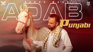 Adab - Babbu Maan Latest Punjabi Video Adab - Babbu Maan Download