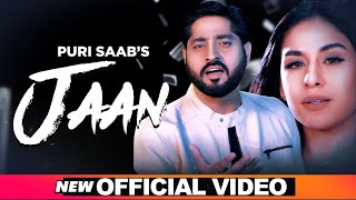 Jaan - Puri Saab Latest Punjabi Video Jaan - Puri Saab Download