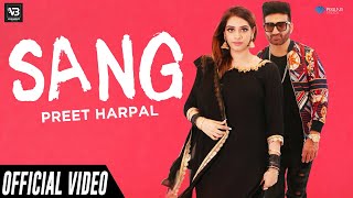 Sang - Preet Harpal Latest Punjabi Video Sang - Preet Harpal Download