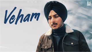 Veham - Mani Kahlon Latest Punjabi Video Veham - Mani Kahlon Download