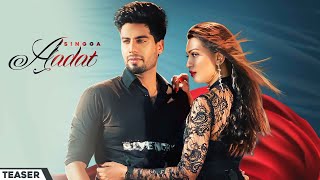 Aadat - Singga Latest Punjabi Video Aadat - Singga Download