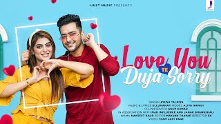 Love You Te Duja Sorry - Ayush Talniya Latest Punjabi Video Love You Te Duja Sorry - Ayush Talniya Download