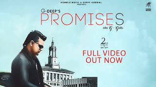 Promises - G Deep Latest Punjabi Video Promises - G Deep Download