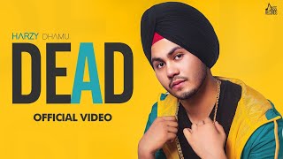 Dead - Harzy Dhamu Latest Punjabi Video Dead - Harzy Dhamu Download