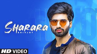 Sharara - Shivjot Latest Punjabi Video Sharara - Shivjot Download