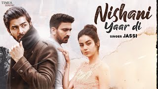 Nishani Yaar Di - Jasbir Jassi Latest Punjabi Video Nishani Yaar Di - Jasbir Jassi Download