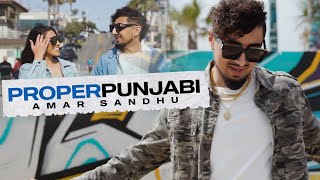 Proper - Amar Sandhu Latest Punjabi Video Proper - Amar Sandhu Download