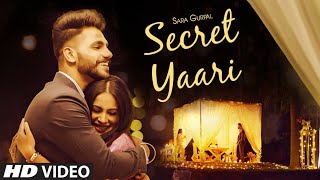 Secret Yaari- Sara Gurpal Latest Punjabi Video Secret Yaari- Sara Gurpal Download