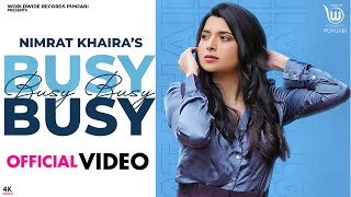 Busy Busy - Nimrat Khaira Latest Punjabi Video Busy Busy - Nimrat Khaira Download