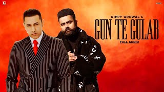 Gun Te Gulab - Amrit Maan - Gippy Grewal Latest Punjabi Video Gun Te Gulab - Amrit Maan - Gippy Grewal Download