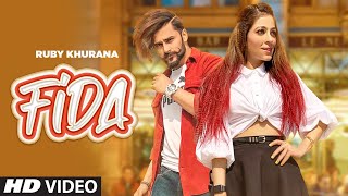 Fida - Ruby Khurana Latest Punjabi Video Fida - Ruby Khurana Download