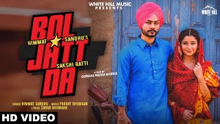 Bol Jatt Da - Himmat Sandhu - Sakshi Ratti Latest Punjabi Video Bol Jatt Da - Himmat Sandhu - Sakshi Ratti Download
