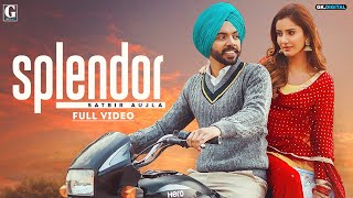 Splendor - Satbir Aujla Latest Punjabi Video Splendor - Satbir Aujla Download