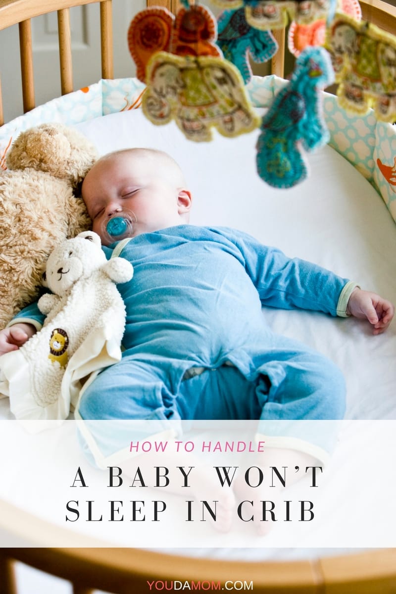Baby Won’t Sleep In Crib