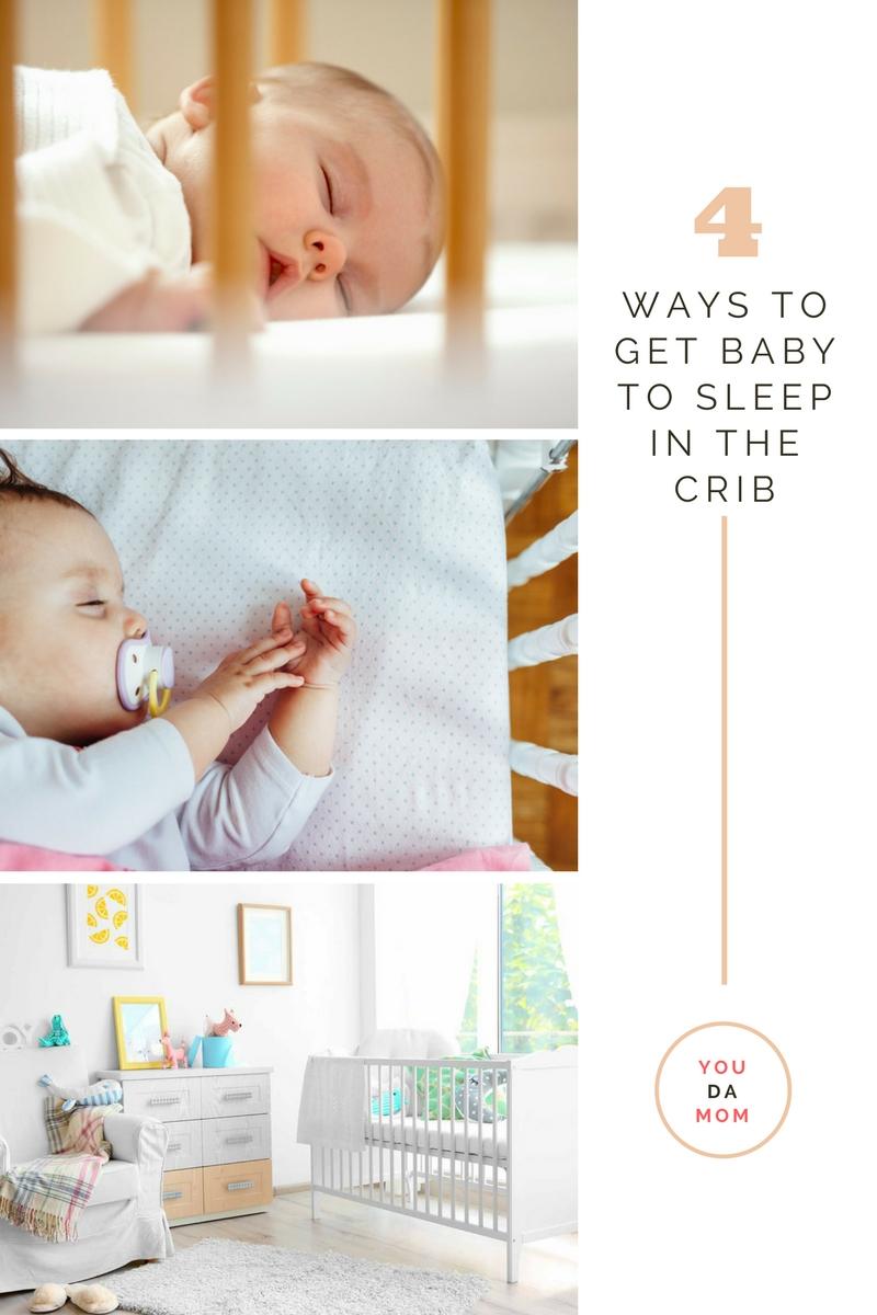 4 Ways to Get Baby to Sleep in the Crib