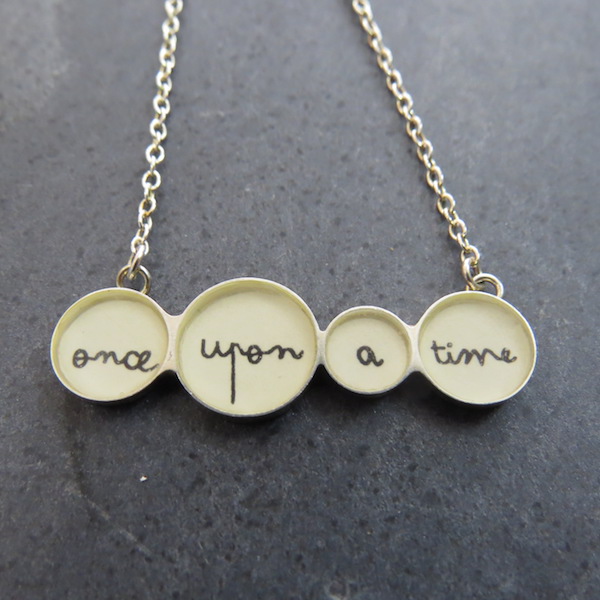 Once upon a time necklace.