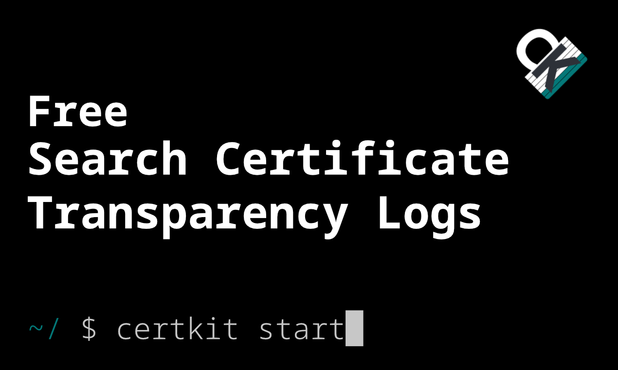 CertKit Certificate Transparency Log Search - Search the Certificate ...