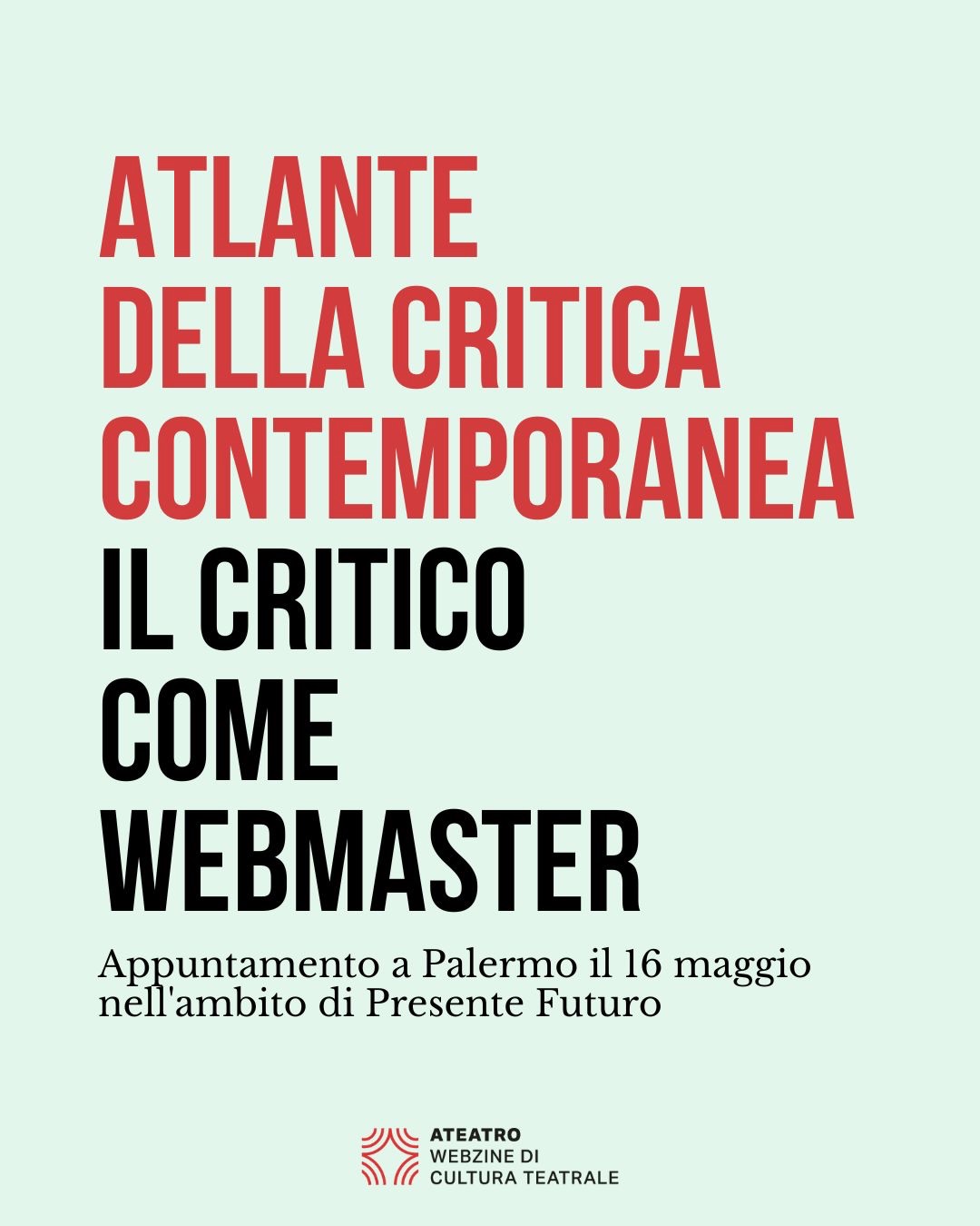 Atlante della critica contemporanea | Il critico come webmaster