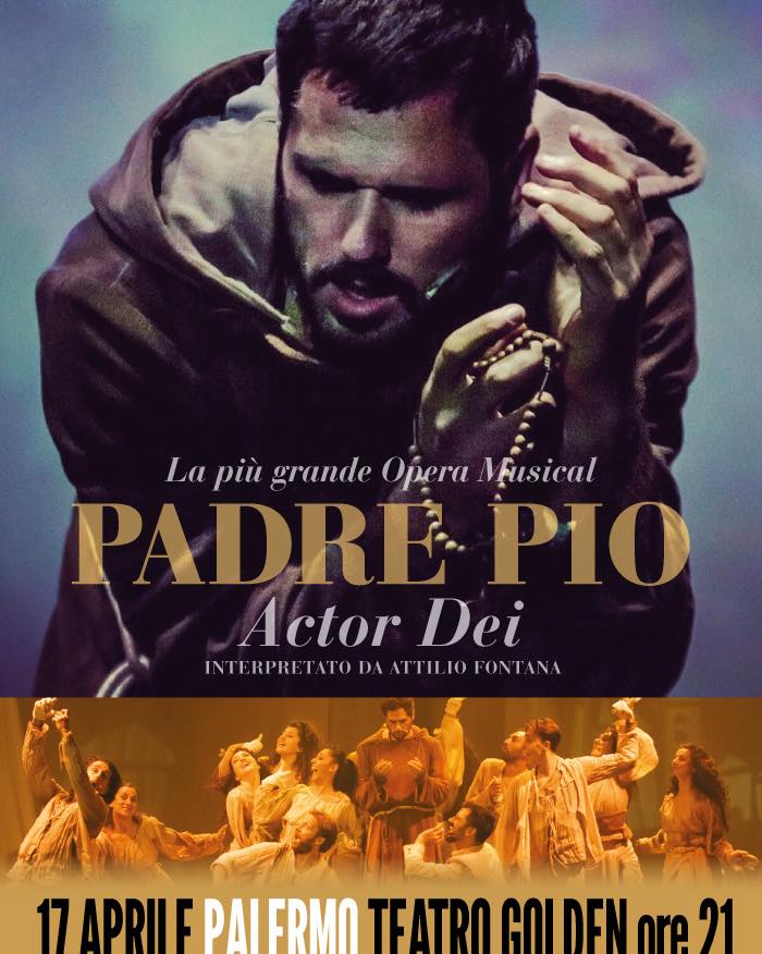 PADRE PIO - ACTOR DEI — teatro — TEATRO GOLDEN