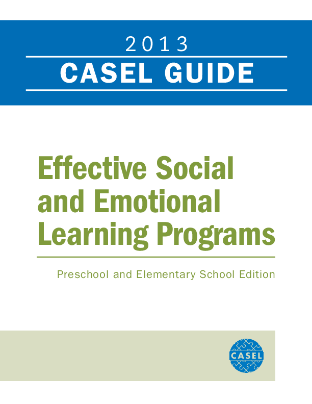 CASEL GuideEffective Social and Emotional Learning Programs
