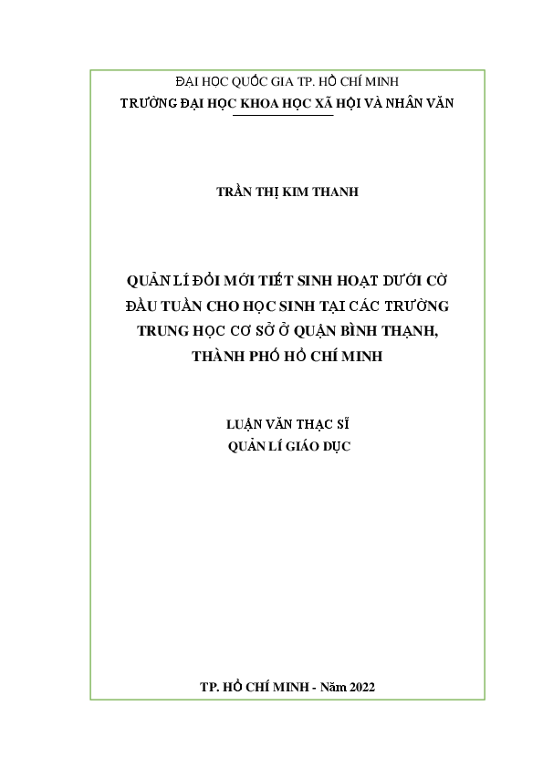 Quản lý đổi mới tiết sinh hoạt dưới cờ đầu tuần cho học sinh tại các trường trung học cơ sở ở quận Bình Thạnh, Thành phố Hồ Chí MinhLuận văn Thạc sĩ8.14.01.14