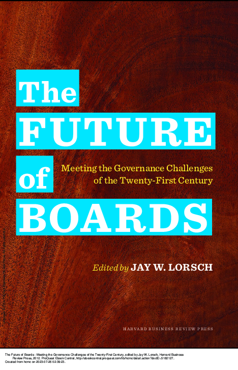 The Future of boards Meeting the governance challenges of the twenty-first century