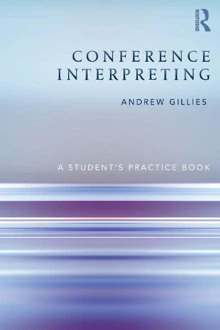 Conference InterpretingA student’s practice book