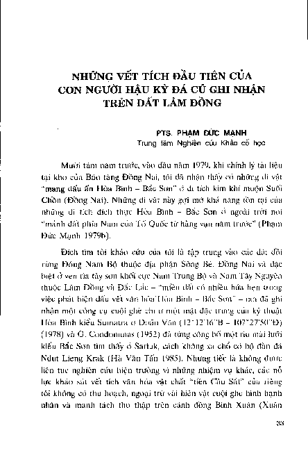 Những vết tích đầu tiên của con người hậ u kỳ đá cũ ghi nhậ n trên đất Lâm Đồng