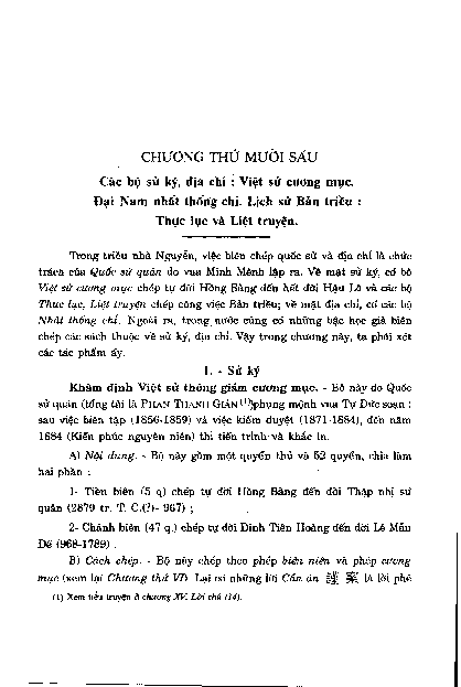 Chương thứ mười sáu Các bộ sử ký, địa chí Việt sử cương mục. Đại Nam nhất thống chí. Lịch sử Bản triều Thực lục và Liệt truyện