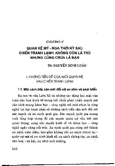 Chương V Quan hệ Mỹ - Nga thời kỳ sau chiến tranh lạnh Không còn là thù nhưng cũng chưa là bạn