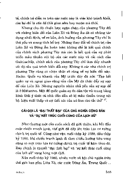 Cái gọi làĐại thất bạicủa chủ nghĩa cộng sản vàsự kết thúc cuối cùng của lịch sử