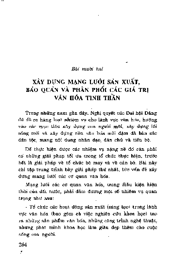 Bài mười hai Xây dựng mạng lưới sản xuất, bảo quản và phân phối các giá trị văn hóa tinh thần