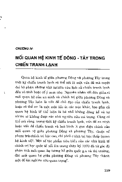Đối kháng căng thẳng giữa hai phe và quan hệ kinh tế giữa phương Đông và phương Tây