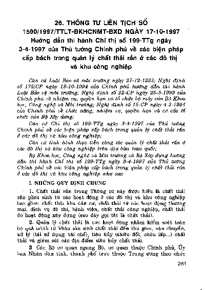 Thông tư liên tịch số 15901997TTLT-BKHCNMT-BXD ngày 17-10-1997 hướng dẫn thi hành Chỉ thị số 199-TTg ngày 3-4-1997 của Thủ tướng Chính phủ về các biện pháp cấp bách trong quản lý chất thải rắn ở các đô thị và khu công nghiệp