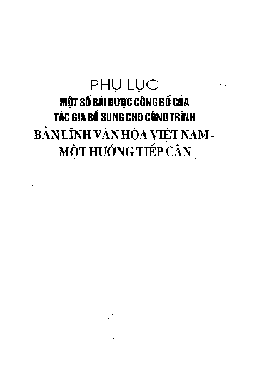 Một số bài được công bố của tác giả bổ sung cho công trình Bản lĩnh văn hoá Việt Nam một hướng tiếp cận