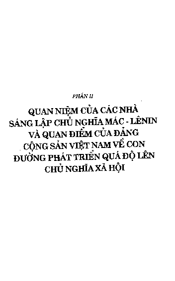 Quan niệm của các nhà sáng lập Chủ nghĩa Mác - Lênin và quan điểm của Đảng cộng sản Việt Nam về con đường phát triển quá độ lên chủ nghĩa xã hội