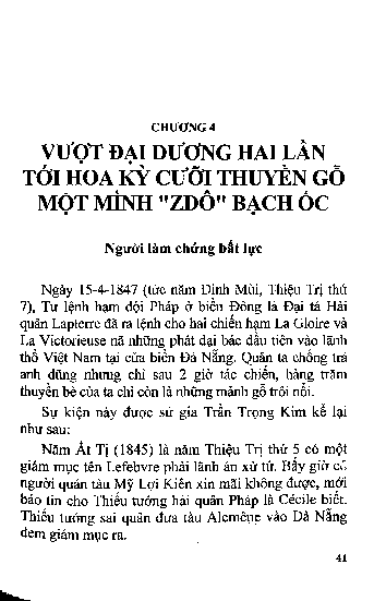 Vượt đại dương hai lần tới Hoa kì cưỡi thuyền gỗ một mình zdô Bạch Ốc Chương IV