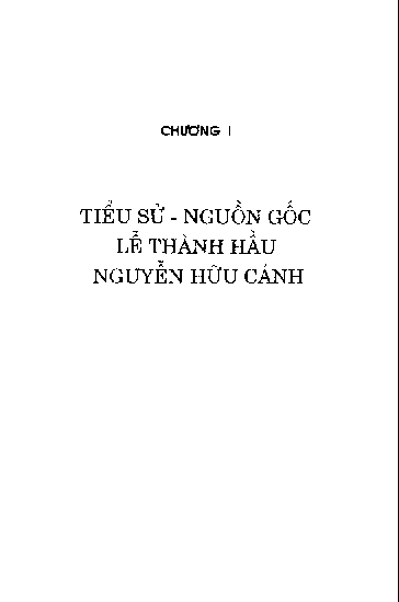 Chương một Tiểu sử - nguồn gốc Lễ Thành Hầu Nguyễn Hữu Cảnh