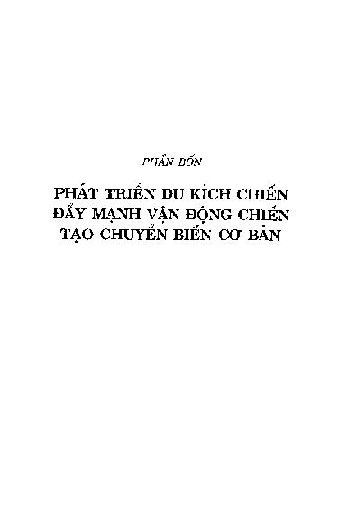Phần bốn Phát triển du kích chiến đẩy mạnh vận động chiến tạo chuyển biến cơ bản