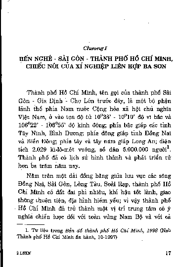 Chương I Bến Nghé - Sài Gòn - Thành phố Hồ Chí Minh, chiếc nôi của xí nghiệp liên hợp Ba Son