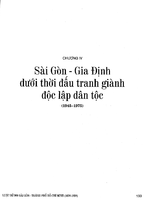 Sài Gòn - Gia Định dưới thời đấu tranh giành độc lập dân tộc (1945-1975)