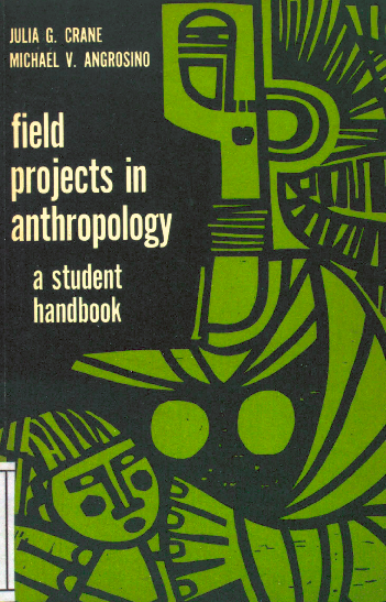 Field projects in anthropology a student handbook