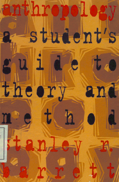 Anthropology a student’s guide to theory and method