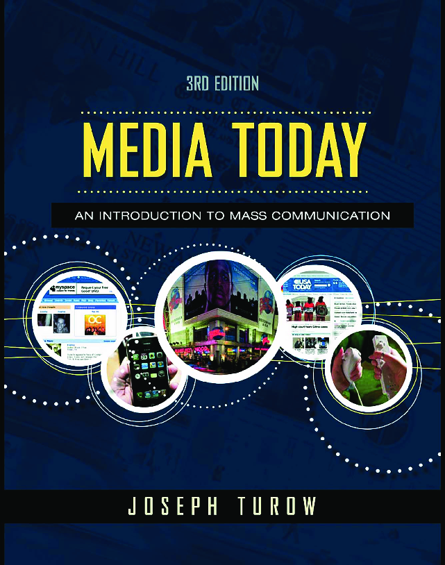 Media today an introduction to mass communication.