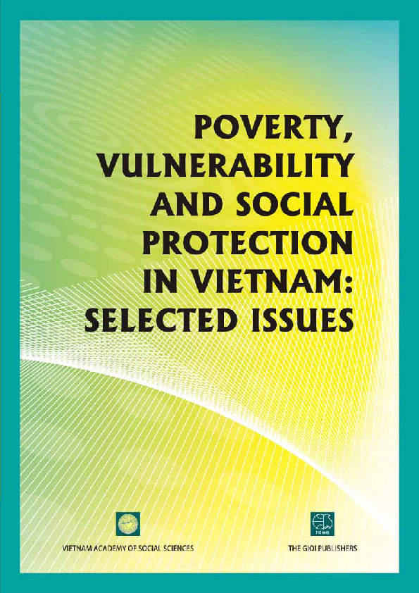 Poverty, vulnerability and social protection in vietnamselected issues