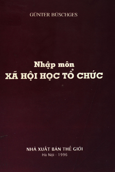Nhập môn xã hội học tổ chức dịch từ nguyên bản tiếng Đức