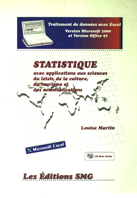 Statistique avec applications aux sciences du loisir, de la culture, de tourisme et des communications traitement de données aver microsoft Excel 2000