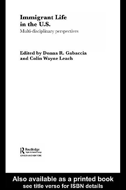 Immigrant life in the U.S. multi-disciplinary perspectives