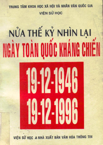 Nửa thế kỷ nhìn lại ngày toàn quốc kháng chiến (19121946 - 19121996)