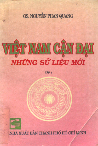 Việt Nam cận đại những sử liệu mới. Tập 1